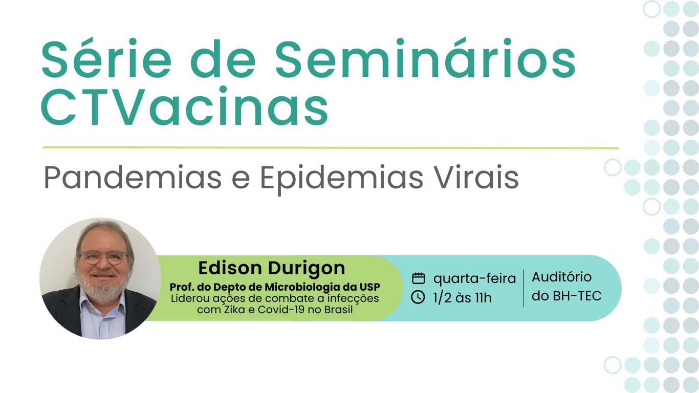 CTVacinas Lança Série De Seminários Sobre Imunologia, Vacinologia E Doenças Infecciosas