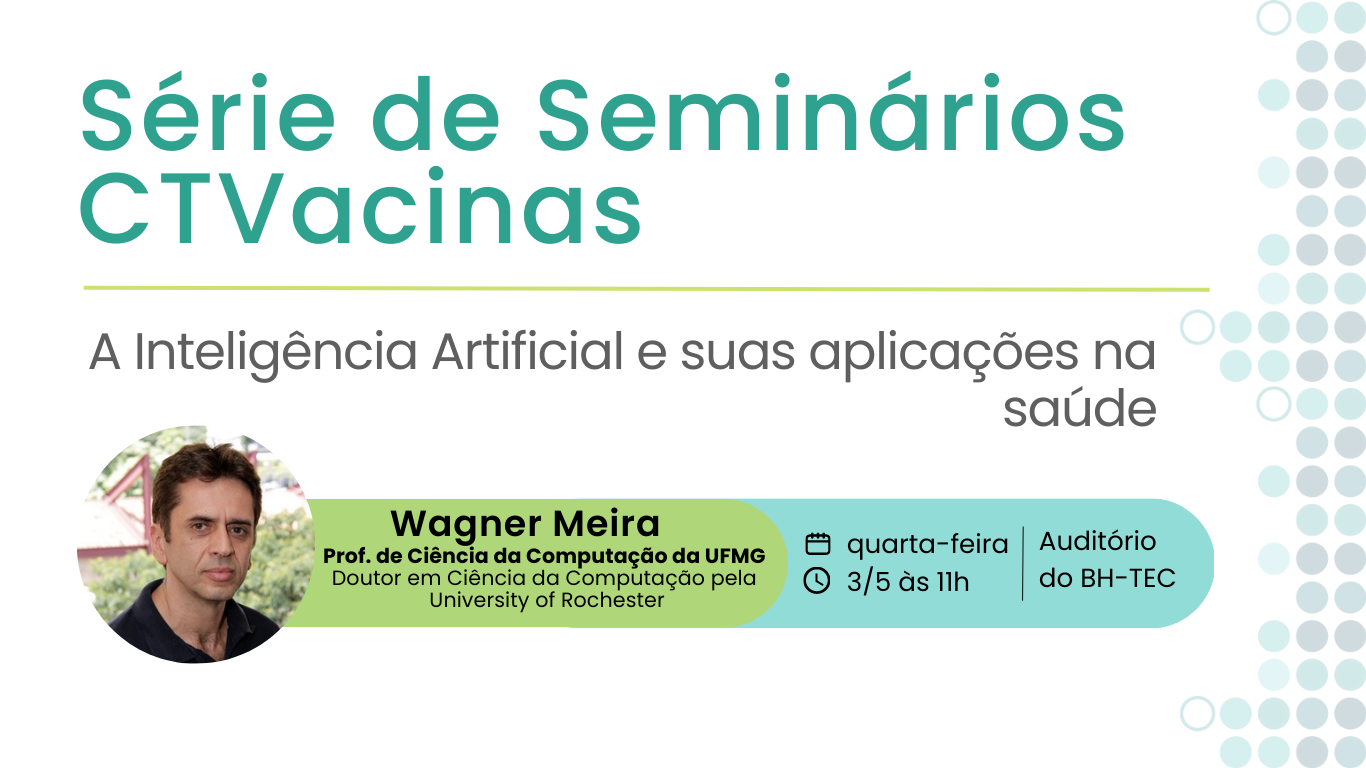 Série De Seminários: Uso Da Inteligência Artificial Na Saúde Com Wagner Meira