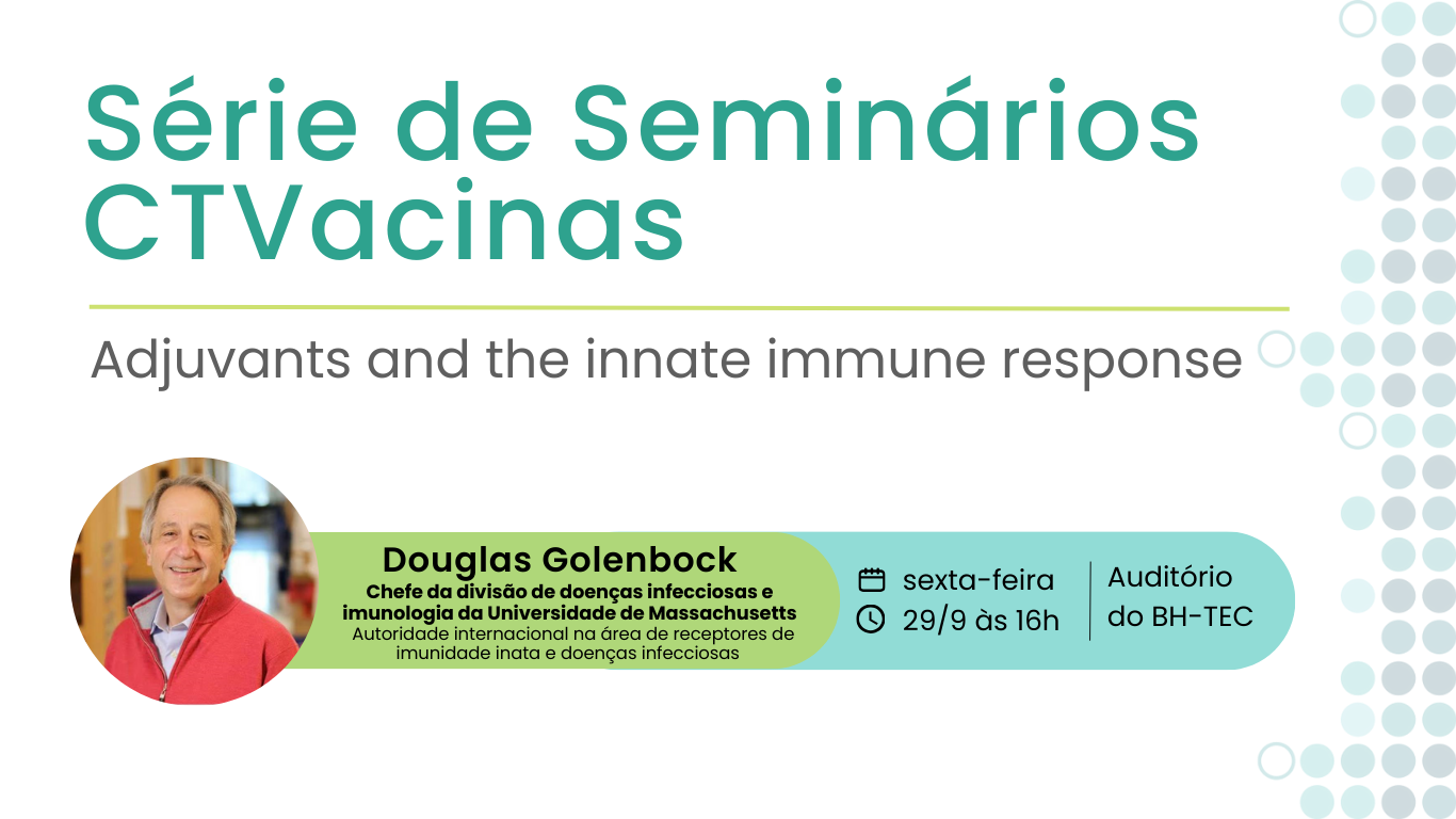 Série De Seminários: Adjuvantes E Resposta Imune Inata Com Douglas Golenbock