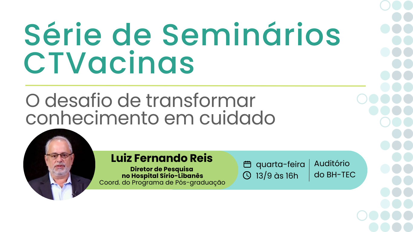 Série De Seminários: O Desafio De Transformar Conhecimento Em Cuidado Com Luiz Fernando Reis