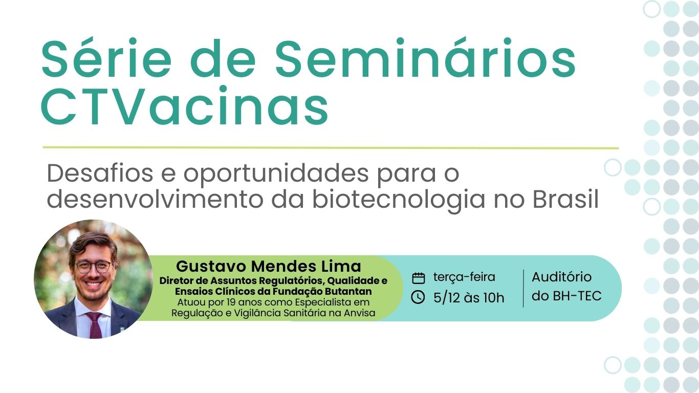 Série De Seminários: Desafios E Oportunidades Em Biotecnologia No Brasil Com Gustavo Mendes Lima