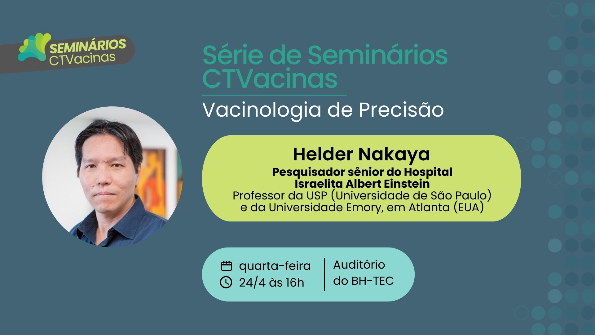 Série De Seminários: Vacinologia De Precisão Com Helder Nakaya